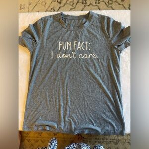 Fun fact, I don’t care T-shirt extra large